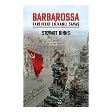 Barbarossa - Tarihteki En Kanlı Savaş - Stewart Binns