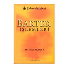 BARTER İŞLEMLERİ - SABRI BURAK ARZOVA