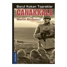 Barut Kokan Topraklar Çanakkale - Metin Korkmaz