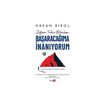 Başaracağıma İnanıyorum - Hakan Birol