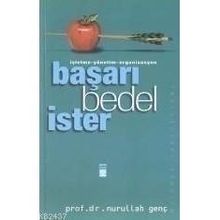 Başarı Bedel İster - Nurullah Genç
