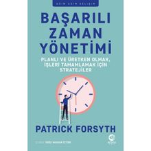 Başarılı Zaman Yönetimi - Patrick Forsyth