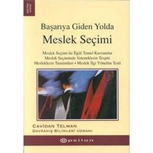 Başarıya Giden Yolda Meslek Seçimi - davranis bilimleri uzmani cavidan telman