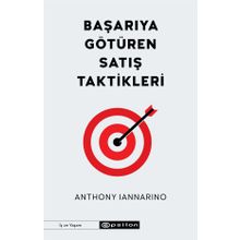 Başarıya Götüren Satış Taktikleri-Anthony Iannarino