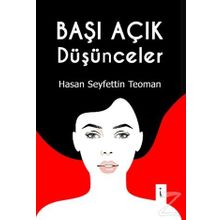 Başı Açık Düşünceler - Hasan Seyfettin