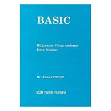 Basic Bilgisayar Programlama Ders Notları - Ahmet Topçu