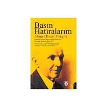 Basın Hatıralarım Ahmet İhsan Tokgöz
