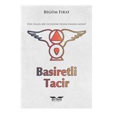 Basiretli Tacir - Begüm Fırat - Perseus Yayınları