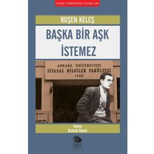 Başka Bir Aşk İstemez - Ruşen Keleş