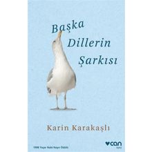 Başka Dillerin Şarkısı - Karın Karakaşlı