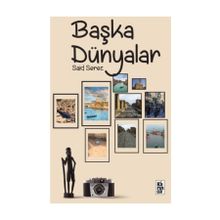 BAŞKA DÜNYALAR - NADINE GORDIMER