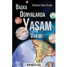Başka Dünyalarda Yaşam Var Mı? - Osman Nuri Eralp