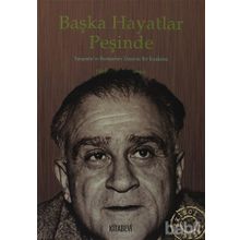 BAŞKA HAYATLAR PEŞİNDE TANPINAR'IN ROMANLARI ÜZERİNE BIR İNCELEME - MEHMET TÖRENEK