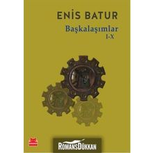 Başkalaşımlar I-X - Enis Batur