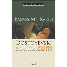 BAŞKASININ KARISI - FYODOR MİHAYLOVİÇ DOSTOYEVSKI (ISBN:9786054533633)