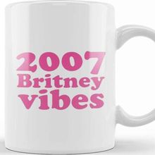 Baskı Dükkanı 2007 Britney Vibes Kupa Bardak