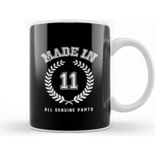 Baskı Dükkanı 2011 Made In 11 All Genuine Parts Kupa Bardak