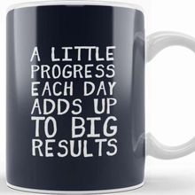 Baskı Dükkanı A Little Progress Each Day Adds Up Gym Inspiratio Kupa