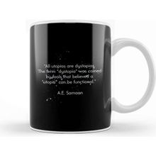 Baskı Dükkanı All Utopias are Dystopias Quote Kupa