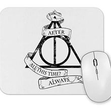 Baskı Dükkanı Always Mouse Pad
