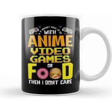 Baskı Dükkanı Anime Video Games Or Food Or I Don't Care Kupa