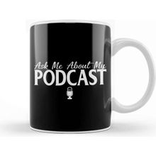 Baskı Dükkanı Ask Me About My Podcast Cute Podcasters Kupa