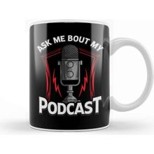 Baskı Dükkanı Ask Me Bout My Podcast Awesome Podcasting Host Kupa