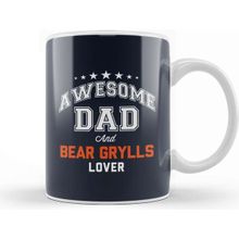 Baskı Dükkanı Awesome Dad And Bear Grylls Lover Kupa
