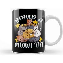 Baskı Dükkanı Behold A Meowtain Cute Cat Mountain Funny Kittens Kupa