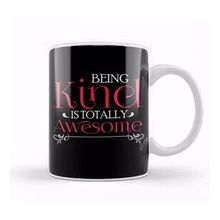 Baskı Dükkanı Being Kind Is Totally Awesome Anti Bullying Kupa Bardak