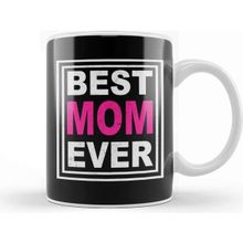 Baskı Dükkanı Best Mom Ever Gifts Anneler Günü 02 Kupa