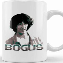 Baskı Dükkanı Bill And Ted Bogus Kupa