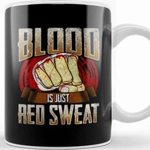 Baskı Dükkanı Blood is Just Red Sweat Mma Mixed Martial Arts Pun Kupa