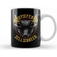 Baskı Dükkanı Buy The Fear Sell The Greed Bull Stock Market Kupa