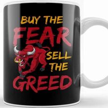 Baskı Dükkanı Buy The Fear Sell The Greed Kupa