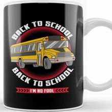 Baskı Dükkanı Calculus Funny Back to School Back To School Im No Fool Kupa