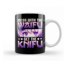 Baskı Dükkanı Cute Anime Mess With The Waifu Get The Knifu Girl Kupa