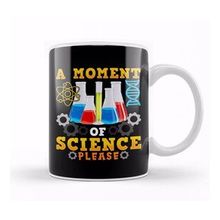 Baskı Dükkanı Cute & Funny A Moment Of Science Please Pun Kupa Bardak