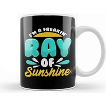Baskı Dükkanı Cute Funny Im A Freakin Ray Of Sunshine Kupa