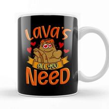 Baskı Dükkanı Cute Funny Lavas All You Need Volcano Pun Kupa