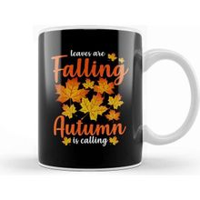 Baskı Dükkanı Cute Funny Leaves Are Falling Autumn Is Calling Kupa