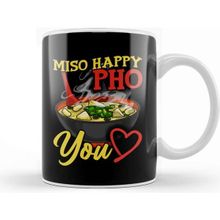 Baskı Dükkanı Cute Funny Miso Happy Pho You Miso Soup Pun Kupa