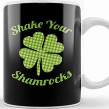 Baskı Dükkanı Cute Funny Shake Your Shamrocks St Patty S Day Kupa