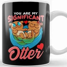 Baskı Dükkanı Cute Funny You Are My Significant Otter Pun Kupa