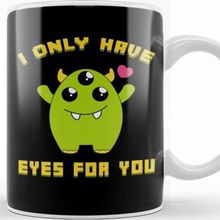 Baskı Dükkanı Cute I Only Have Eyes for You Three Eyed Alien Pun Kupa