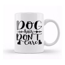 Baskı Dükkanı Dog Hair Dont Care Gifts For Everyone 02 Kupa Bardak
