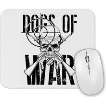 Baskı Dükkanı Dogs of War Mouse Pad