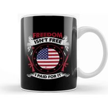 Baskı Dükkanı Freedom Isn T Free I Paid For It Patriotic Veteran Kupa Bardak
