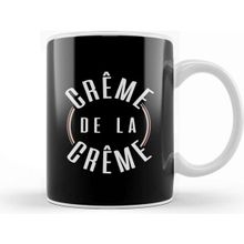 Baskı Dükkanı French Slogan Creme De La Creme Kupa