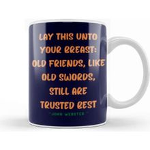 Baskı Dükkanı Friendship Quotes Day Ideas Love Gift John Webster Kupa